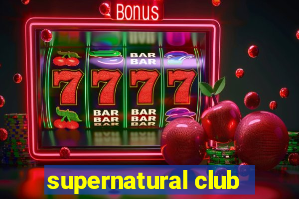 supernatural club